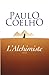 L'Alchimiste (French Edition)