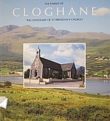 The Parish of Cloghane: The Centenary of St Brendan's Church