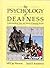 Psychology of Deafness by McCay Vernon