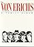 The Von Erichs: A Family Album : Tragedies and Triumphs of America's First Family of Wrestling
