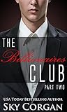 The Billionaires Club by Sky Corgan