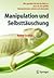 Manipulation und Selbsttäus...