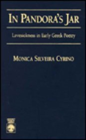 In Pandora's Jar: Lovesickness in Early Greek Poetry (Hardcover)
