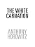 The White Carnation (Alex Rider, #0.4)