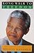 Long Walk to Freedom by Nelson Mandela