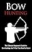 Bow Hunting by Julian Hulse