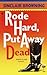 Rode Hard, Put Away Dead (Trade Ellis Book 3)