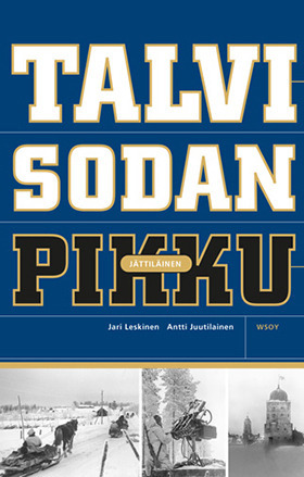 Talvisodan pikkujättiläinen (Hardcover)