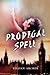 Prodigal Spell (Nevis Witches Book 1)