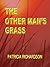 The Other Man's Grass (Hope...