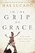 In the Grip of Grace