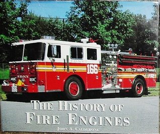 The History of Fire Engines (Hardcover)