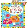 Baby's Very First Touchy-Feely Lift-The-Flap Playbook by Fiona Watt