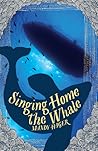 Singing Home the Whale