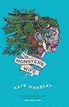 The Monster’s Wife by Kate  Horsley