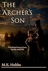 The Archer's Son by M.E. Hubbs