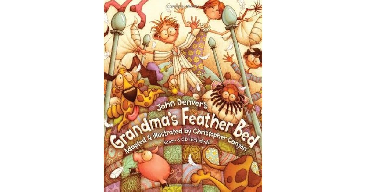 Grandma's Feather Bed, with Audio CD by John Denver