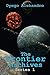 The Frontier Archives: Seri...