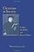 Christians in Society: Luther, The Bible, And Social Ethics