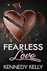 Fearless Love by Kennedy Kelly