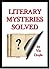 Literary Mysteries Solved