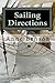 Sailing Directions: A Novel...