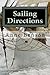 Sailing Directions: A Novelized Memoir of Grief and Recovery Along the Shores of Greece