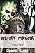 Drury Manor: Volume 1