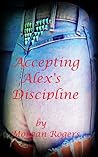 Accepting Alex's Discipline