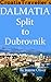 Croatia Traveller's Dalmatia: Split to Dubrovnik