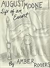 August Moone: Life of an Escort Small Town Harlots Series