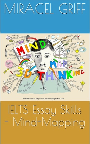 Ielts Essay Skills: MindMapping
