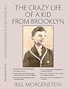 The Crazy Life of a Kid From Brooklyn