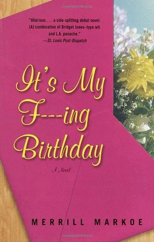 It's My F---ing Birthday (Paperback)