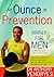 An Ounce of Prevention: Mainly for Men
