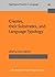 Creoles, their Substrates, and Language Typology (Typological Studies in Language)