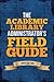 The Academic Library Administrator's Field Guide