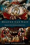 Heaven Can Wait: Purgatory in Catholic Devotional and Popular Culture