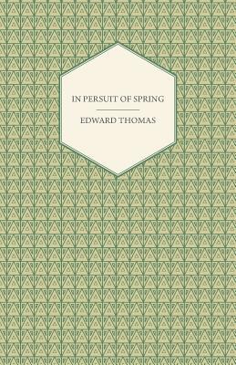 In Pursuit of Spring (Paperback)