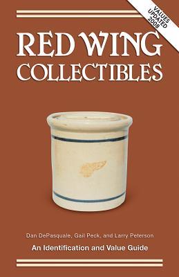 Red Wing Collectibles: An Identification and Value Guide (Paperback)