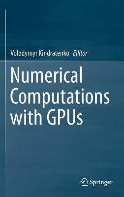 Numerical Computations with GPUs