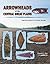 Arrowheads of the Central Great Plains: Identification & Value Guide