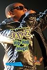 Jay-Z: Hip-hop Mogul