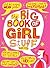 The Big Book of Girl Stuff, updated by Bart King