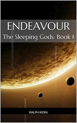 Endeavour (The Sleeping Gods, #1)