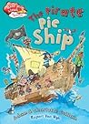The Pirate Pie Ship (Race Ahead With Reading)