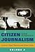 Citizen Journalism: Global Perspectives- Volume 2 (Global Crises and the Media)