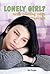 Lonely Girl? Girls Dealing with Feelings