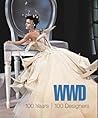 WWD: 100 Years, 100 Designers WWD: 100 Years, 100 Designers