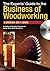 The Experts' Guide to the Business of Woodworking (CD)